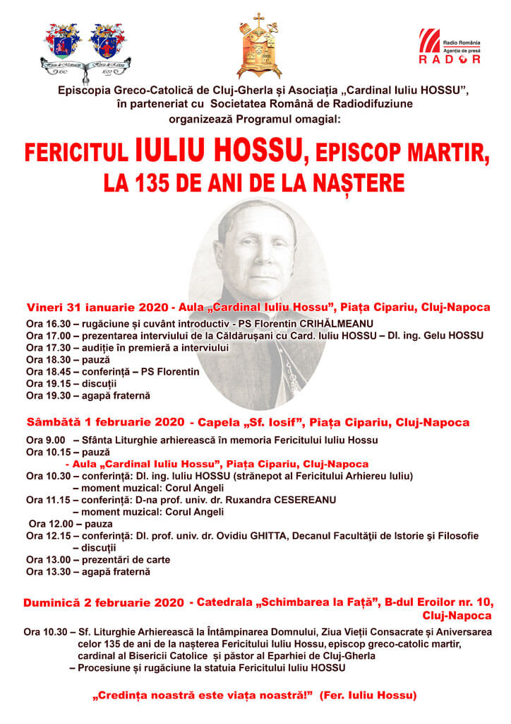 Programul omagial "Fericitul Iuliu Hossu, Episcop martir, la 135 de ani de la naștere"